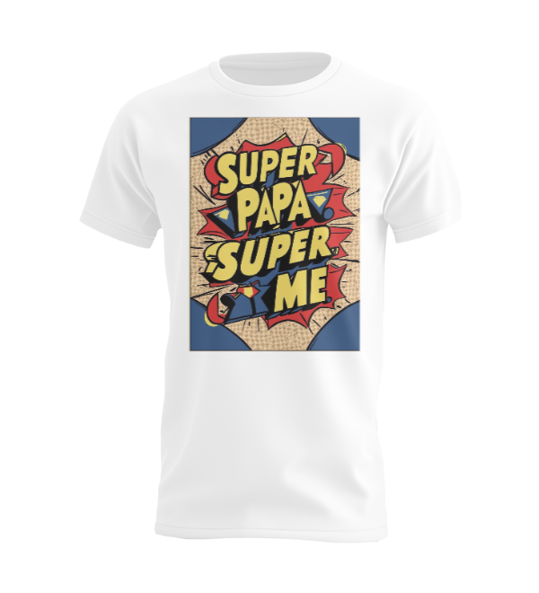 Super Papa Super Me T-shirt