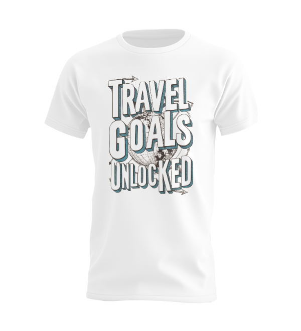 Travel Goals Unlocked T-shirt