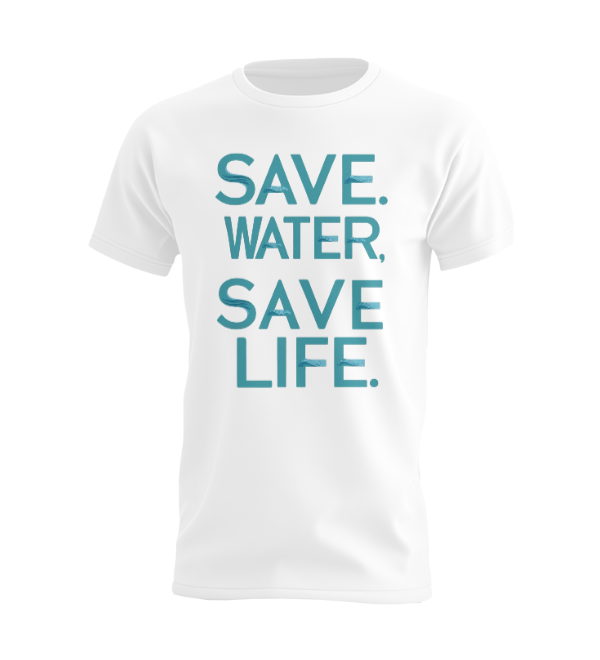 Save Water Save Life T-shirt