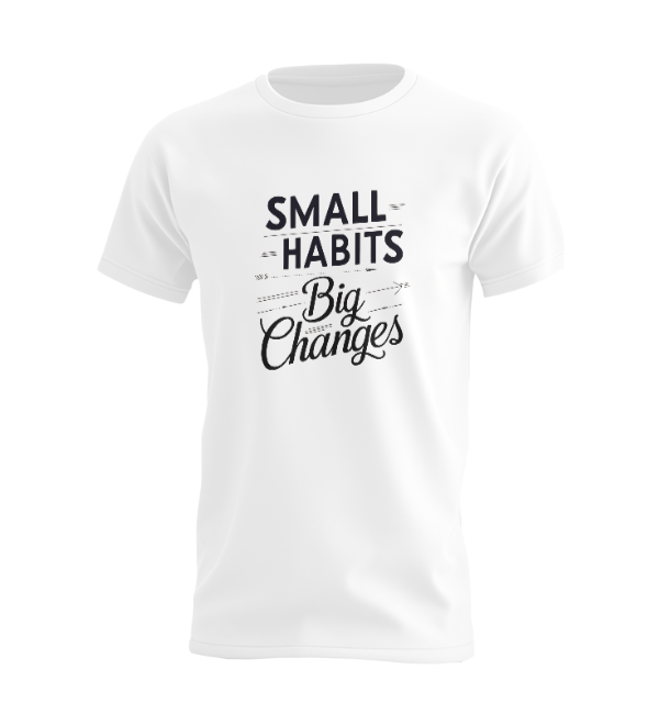 Small Habits Big Changes