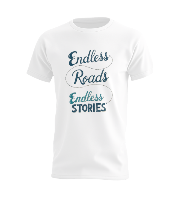 Endless Roads Endless Stories T-shirt