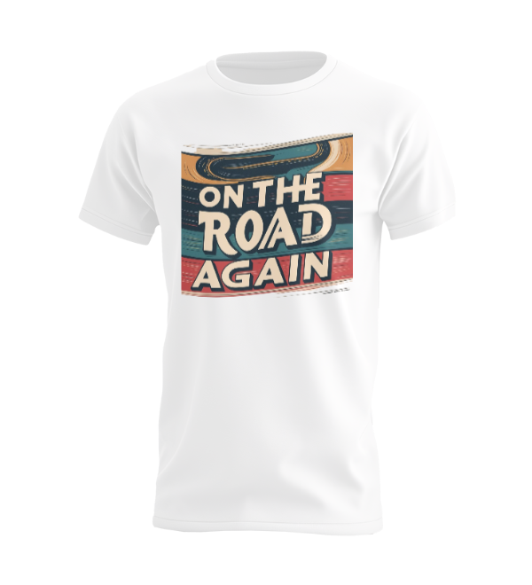 On The Road Again T-shirt