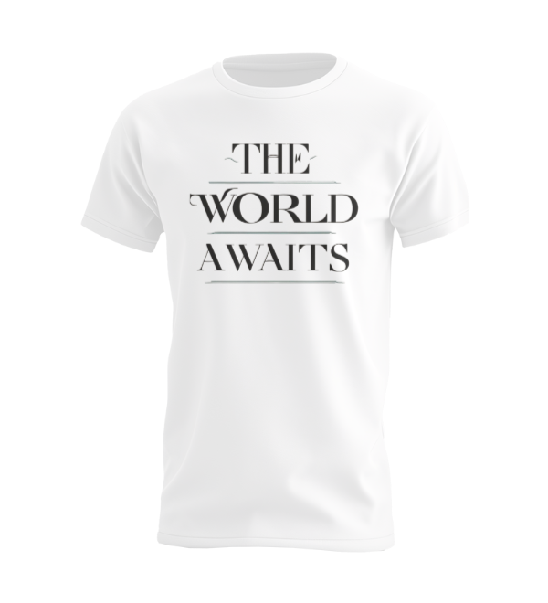 The World Awaits T-shirt