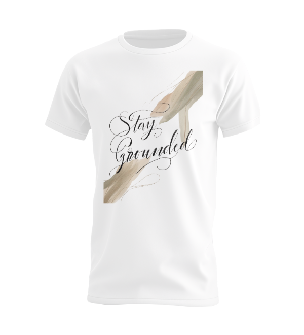 Stay Grounded T-shirt