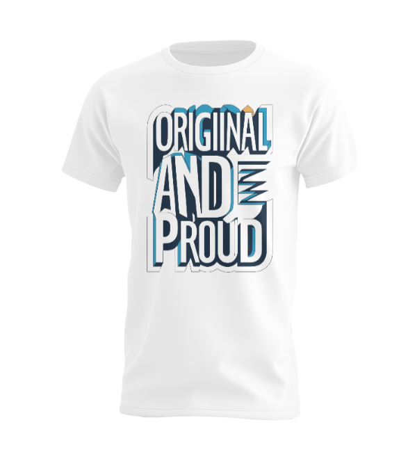 Original And Proud T-shirt