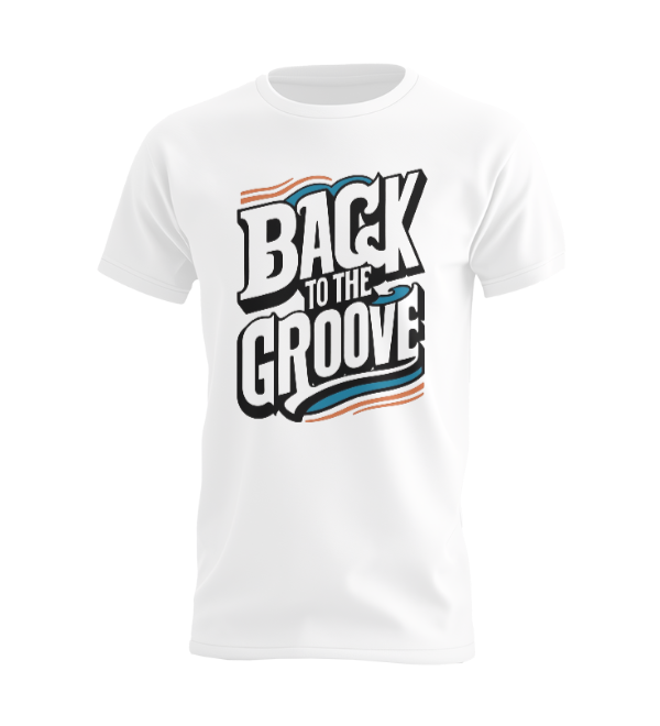 Back to The Groove T-shirt