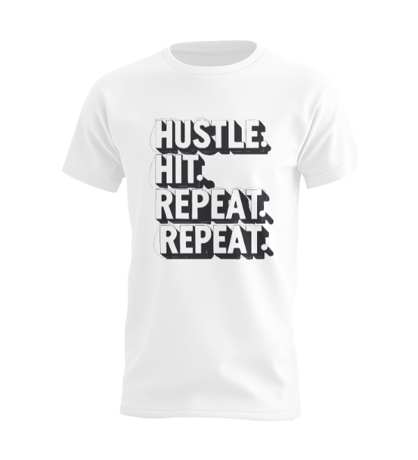 Hustle Hit Repeat Repeat T-shirt