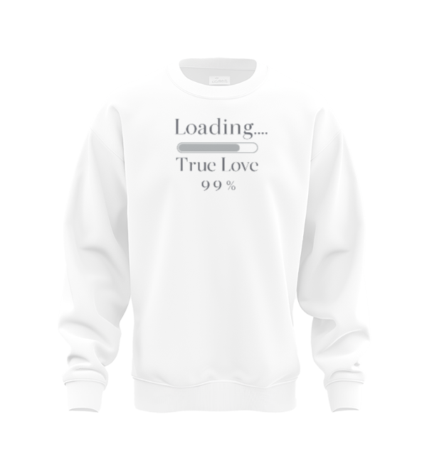 True love loading Sweat Shirt