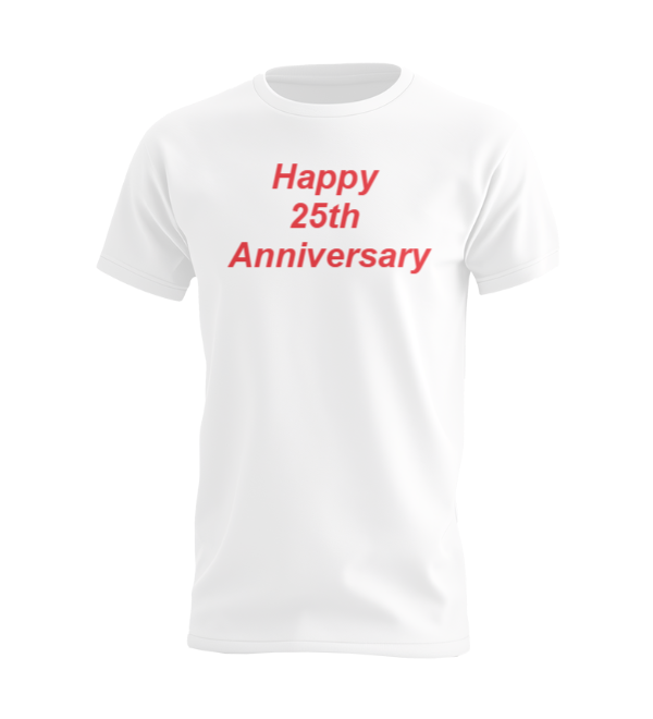 Happy 25th Anniversary T-shirt